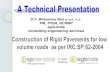 D.V .Bhavanna Rao M.Tech., F.I.E., PM, TPQA, NCRMP egis ... · PDF file8/2/2013 · IRC: 58-2002, Guidelines for the design of Plain Jointed Rigid Pavements for Highways IRC: 15-2002,
