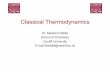 thermodynamics - Università degli Studi dell'Insubriascienze-como.uninsubria.it/mella/chimfissbac/thermodynamics.pdf · Statistical Mechanics Thermodynamics Quantum Mechanics allows