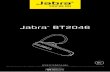 Jabra BT2046 · PDF fileTROUBLESHOOTING & FAQ I hear crackling noises - For the best audio quality, ... - The Jabra BT2046 is designed to work with mobile phones
