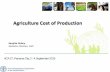 Agriculture Cost of Production - Home | Food and ... · PDF fileObjectives Uses of cost of production statistics/Examples Outputs and indicators/ Examples Key methodological questions