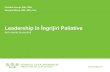Leadership în Îngrijiri Paliative - ANIP · PDF fileprocesul de atingere a scopurilor ... The influences of nursing transformational leadership style on the quality of nurses’
