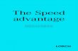 The Speed advantage - lorch-me. · PDF fileThree Lorch welding units offer you this speed and their quality is included among the best in the world. ... The Speed advantage – Process