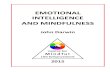 EMOTIONAL INTELLIGENCE AND MINDFULNESSmindfulenhance.org/.../06/Emotional-Intelligence-and-Mindfulness.pdf · EMOTIONAL INTELLIGENCE AND MINDFULNESS 3 THE LINK BETWEEN MINDFULNESS