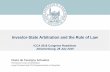 Investor-State Arbitration and the Rule of · PDF fileFedelma Claire Smith Legal Counsel, Permanent Court of Arbitration fsmith@pca-cpa.org Investor-State Arbitration and the Rule
