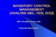 INVENTORY CONTROL MANAGEMENT - …herusasongko.staff.mipa.uns.ac.id/files/2013/03/INVENTORY-CONTRO… · Memperkecil total investasi pada persediaan ... Persediaan dapat melindungi
