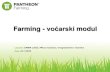 Farming - voćarski modul - seeita.orgseeita.org/?1. Damir Lucic - PA Farming.pdf · Voćarsko poduzeće Oduvijek se znalo da je voćarstvo najprofitabilnija grana poljoprivrede.