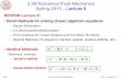 2.29 Numerical Fluid Mechanics Lecture 9 Slides · PDF file2.29 Numerical Fluid Mechanics PFJL Lecture 9, ... •Chapter 3 on “Finite Difference ... Fundamentals of Computational