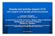 Needs-led activity-based HTA - Ministério da Saúdebvsms.saude.gov.br/bvs/htai/documentos/PANEL122LJ.pdf · Needs-led activity-based HTA ... Detailed time plan. ... Nursing 1 Odontology