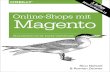 Roman Zenner / Rico Neitzel, Online-Shops mit Magento, O ... · PDF fileRoman Zenner / Rico Neitzel, Online-Shops mit Magento, O´Reilly, ISBN 97839556178209783955617820 D3kjd3Di38lk323nnm