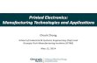 Printed Electronics: Manufacturing Technologies and ...thor.inemi.org/webdownload/2014/Printed_Elec_Zhang_051214.pdf · Printed Electronics: Manufacturing Technologies and Applications
