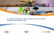 Laporan KonsuLtansi Kebidanan - indonesia.unfpa.orgindonesia.unfpa.org/sites/default/files/pub-pdf/Midwifery_IND.pdf · diakan perawatan bagi bayi baru lahir, ... Temuan dari laporan