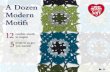 A Dozen Modern Motifs - Red Heart Yarn · PDF file2   •   A Dozen Modern Motifs Designer Edie Eckman offers you twelve original motifs for you to crochet, plus five