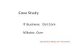 Case Study - jteall.com 01.pdf · Case Study Extracted from Alibaba.com Presentations. SME : Small and Medium Sized Enterprises IPO : Initial ... SWOT Analysis. Created Date: