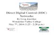 Direct Digital Control (DDC) Networks - etouches · PDF fileDirect Digital Control (DDC) Networks ... • Open Protocols-BACnet, Lon, ... Presentation Session Transport Network