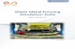 Sheet Metal Forming Simulation Suite - ESI Group · PDF filethe forming process. Fast Die Design ... ESI’s Sheet Metal Forming Simulation Suite covers all your ... experience and