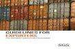 GUIDELINES FOR EXPORTERS - SGS/media/Global/Documents/Brochures/SGS-GIS-PSI... · import eligibility (compliance with ... procedures for establishing the export market price and appeals