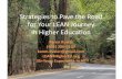 Strategies to Pave the Road for Your Lean Journey in ... · PDF fileStrategies to Pave the Road for Your LEAN Journey in Higher Education . ... – Accounting codes – Campus credit