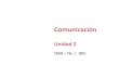 Presentación de PowerPoint · PDF fileUNIDAD 1 - COMUNICACION - ISP2 Comunicación oral y escrita Comunicación ... Verbal Paraverbal No verbal . Comunicación oral interpersonal