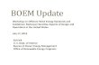 BOEM Update - US Met-Ocean Data Center for Offshore ... · PDF fileBOEM Update Workshop on Offshore Wind ... • ABS Guide for Building and Classing Bottom ... and Classing Facilities