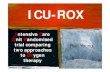 ICU-ROX -  · PDF fileICU-ROX Paul Young Intensive Care Unit ... SpO 2 >90% •Do not ... ICU patients • Before ICU‐ROX • After ICU‐ROX • SIMPLE • Ed Litton is