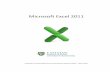 Microsoft Excel 2011 - Eastman School of Music · PDF fileFormulas Tab ... Appearance of Microsoft Excel Microsoft Excel allows you to create spreadsheets much like paper ... The default