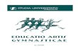 EDUCATIO ARTIS GYMNASTICAE -  · PDF fileLa Campionatul Mondial de atletism-veterani, care s-a desfăşurat în Italia, la Riccione, Misano