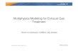 Multiphysics Modeling for Exhaust Gas Treatment - KIT - · PDF fileContents • What is Multiphysics? • Capabilities and opportunities of COMSOL Multiphysics • Multiphysics modeling