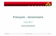 Français-Grammaire - · PDF file• Les pronoms en et ysont invariables. (C) ... (Physique) Page 13 Les pronoms Pronoms personnels Adverbiaux En, y Réfléchis Me Te Se, soi nous
