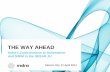 THE WAY AHEAD - International Civil Aviation Organization · PDF fileOUR TEST BENCH FOR I4D THE WAY AHEAD . 23 ... (demand / event / periodic) ... Projected Profile (EPP), ETA