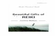 Beautiful Gifts of Reiki - Home - Reiki Rays · PDF file ! 3!! Beautiful)Gifts)of)BeingA)Reiki)Practitioner) Like anyone else as a Reiki Practitioner you have good and bad days