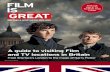 A guide to visiting Film and TV locations in Britain · PDF fileThe Foreigner. Outside London, Britain’s landscapes provide extraordinary variety. From the windswept coasts of Devon