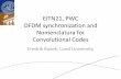 EITN21, PWC OFDM synchronization and Nomenclatura  · PDF fileEITN21, PWC OFDM synchronization and Nomenclatura for Convolutional Codes Fredrik Rusek, Lund University
