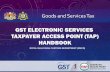 GST ELECTRONIC SERVICES TAXPAYER ACCESS POINT …gst.customs.gov.my/en/SiteAssets/doc/FINAL 28 MAY 2014 Buku Pand… · royal malaysian customs department (rmcd) gst electronic services