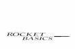 Thiokol Rocket Basics - Rockets for · PDF fileROCKET BASICS A Guide to Solid Propellant Rocketry For additional information about Thiokol Propulsion please contact: Thiokol Propulsion