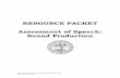 RESOURCE PACKET Assessment of Speech: Sound Productionexpressionsspeech.com/Google Docs/Tennessee Guidelines.pdf · RESOURCE PACKET Assessment of Speech: Sound Production. ED –4075