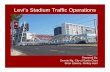 Levi’s Stadium Traffic Operations -  ??s Stadium Traffic Operations Prepared By: Dennis Ng, City of Santa Clara Brian Sowers, Kimley-Horn