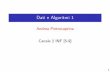 Dati e Algoritmi 1 - crono.dei.unipd.itcrono.dei.unipd.it/~da1/MATERIALE/BasicStud1617.pdf · nita di passi elementari. L’algoritmo fa riferimento a un modello di calcolo ... Gli