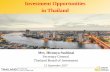 Investment Opportunities in Thailand - boi.go.thEdited] PPT for SG 120917_EN as of... · Investment Opportunities in Thailand Mrs. Hirunya Suchinai Secretary General Thailand Board