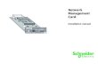 Network Management Card - APC · PDF file34003641EN/AG - Page 3 Introduction Thank you for selecting a Schneider Electric product to protect your electrical equipment. The Network