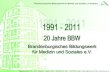 Brandenburgisches Bildungswerk für Medizin und Soziales · PDF fileBrandenburgisches Bildungswerk für Medizin und Soziales e.V. Potsdam Zeppelinstraße 152 · 14471 Potsdam · Telefon: