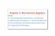Kapitel 3: Boolesche Algebra - staff.uni-giessen.degc1099/dm/DM II - Kapitel 3... · Kapitel 3: Boolesche Algebra Inhalt: 3.1 Grundlegende Operationen und Gesetze 3.2 Boolesche Funktionen