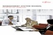 MANAGEMENT SYSTEM MANUAL FUJITSU IN CEMEA&I · PDF fileMANAGEMENT SYSTEM MANUAL FUJITSU IN CEMEA&I. ... (ISO/IEC 20000-1:2005) ... are documented in job profiles and procedures