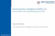 Oracle Business Intelligence (OBIEE) 12c - doag.org · PDF fileOracle Business Intelligence (OBIEE) 12c Ein erster Einblick in die neue Reporting-Engine von Oracle David Michel ...