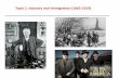 Topic 1: Industry and Immigration (1865-1914)mrcollinsclassroom.weebly.com/.../topic_2_industry_and_immigration… · •Bessemer Process –Henry Bessemer ... –Business to operate
