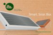 Smart. Solar. Box - Thegreenplanet  · PDF fileSmart. Solar. Box The Green Planet was developed in collaboration with the most prestigious research institutes   Everyone wants