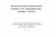 WOODWORKING SAFETY MANUAL AND TEST - …cms.cerritos.edu/woodworking/_includes/docs/Safety Manual 2017.pdf · WOODWORKING . SAFETY MANUAL . AND TEST . ... CNC MACHINES ... Report