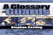 A Glossary of Guards - · PDF fileClosed Guard, Open Guard, Spider Guard, Half Guard, ... This is the second of three articles discussing variations of the Brazilian Jiu-jitsu guard