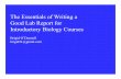 The Essentials of Writing a Good Lab Report for ... · PDF fileThe Essentials of Writing a Good Lab Report for Introductory Biology Courses ... was not about measuring turning on the