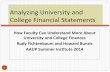 How!Faculty!Can!Understand!More!About! University!and ... · PDF fileIn depth: Public Colleges and Universities . More public universities are expecting declines in tuition revenue