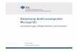 Bewertung direkt anzeigender Messgeräte - bgrci.de · PDF fileInhalt Anforderungen der DIN EN 45544 Vorgehensweise im IFA Beispiel: Messen von Kohlenstoffmonoxid Vorteile, Nachteile